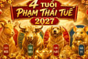 4 con giáp phạm Thái Tuế năm 2027: Cẩn thận tiền mất tật mang