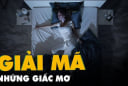 3 giấc mơ báo trước điềm xui xẻo nên hóa giải
