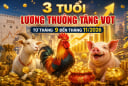 3 tuổi lương thưởng tăng vọt từ tháng 9 đến tháng 11/2026