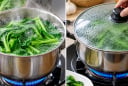 Luộc rau nên mở vung hay đậy vung? Làm sai rau dễ vàng, mất độ giòn, đây mới là cách đúng