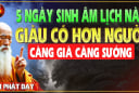 Người sinh tháng này âm lịch: Phúc Lộc Song Toàn, Càng Già Càng Giàu Có
