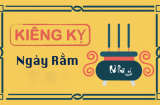 Ngày Rằm nhớ kĩ 10 điều đại kị này kẻo chặn đường thần Tài, 'quét sạch' vận may