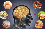 6 thực phẩm bổ não, giúp trí tuệ minh mẫn mỗi ngày