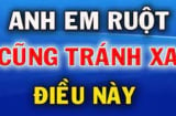 Các cụ dặn: 'Giữa anh em ruột thịt, thân mấy cũng đừng tùy tiện tiết lộ 2 điều, nợ 3 thứ'