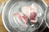 Thịt mới bỏ từ tủ lạnh ra đông cứng như đá, cho vài giọt này là mềm tươi