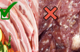 Đi chợ mua thịt lợn chú ý điểm này, biết ngay đâu là thịt lợn tươi, sạch, chưa nhiễm khuẩn