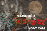 Rằm tháng 6 Âm: 6 điều kiêng kị tránh được Hạn Qua- Phúc Đến