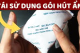 Ném bỏ gói hút ẩm, quá phí: Dùng cách này tiết kiệm 500 nghìn/tháng