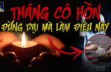 Mùng 1 'tháng cô hồn' kiêng gì để tránh hoạ - đón tài?