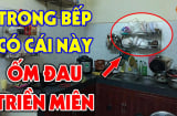 5 thứ đặt trong bếp Lộc chưa đến nhà đã tan, bỏ ngay còn kịp