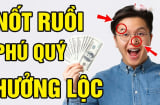 4 nốt ruồi thần Tài để lại, ai có 1/4 Lộc hưởng đến già