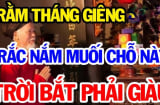 Trước Rằm tháng Giêng mua muối để đúng chỗ này, Tiền về ào ạt