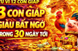 Top 3 con giáp Vượt Gió Vươn Mây, phất lên sau 30/4