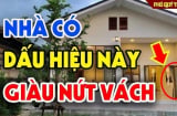 4 dấu hiệu nhà bạn sắp giàu nứt vách