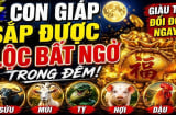 8-15/5, 3 con giáp được Thần Tài 'vẫy tay', Tiền rải khắp sân