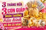 3 tháng nữa, 3 con giáp nhận thưởng hậu hĩnh đủ ăn cả năm