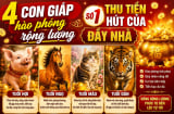 4 con giáp hào phóng rộng lượng, số 1 thu Tiền hút của đầy nhà
