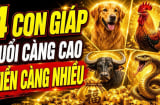 4 con giáp tuổi càng cao Tiền càng nhiều, số 1 thêm Lộc từ con cái