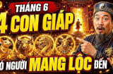 Sa chân Chĩnh Vàng, 4 con giáp cứ thế mà ôm Tiền giàu lên sau 10/6
