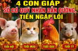 4 con giáp số có Quý Nhân dẫn đường, Tiền ngập lối
