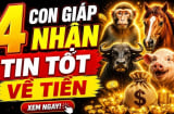 4 con giáp Lộc Lá đầu tuần, nhận thưởng to