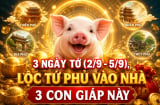 3 ngày tớ (2/9 - 5/9), Lộc tứ phủ vào nhà 3 con giáp này