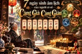 7 ngày sinh âm lịch của người có số Càng Già Càng Giàu