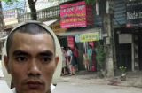 Vụ giết người giữa phố Hà Nội: Chân dung hung thủ