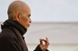 Thiền sư Thích Nhất Hạnh và 20 câu nói khiến bạn phải thay đổi