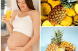 Mẹ bầu đang mang thai có nên ăn dứa?