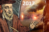 Lời sấm truyền ‘kinh hãi’ của Nostradamus cho năm 2017