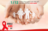 Nguồn gốc và ý nghĩa của Ngày thế giới phòng chống AIDS