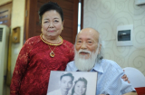 Chuyện tình của thầy Văn Như Cương và vợ: Nắm tay nhau đi hết cuộc đời, dù tuổi 80 vẫn nói 'Anh yêu em'