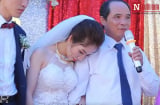 Bố tiễn con gái về nhà chồng: Con gái tôi sống rất tình cảm!