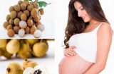 11 loại trái cây bà bầu không nên ăn trong thai kỳ