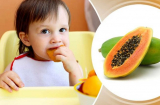 Cho trẻ ăn đu đủ: Đây là những lợi ích quý hơn vàng mà ít loại quả nào có thể thay thế