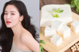 Song Hye Kyo, Ariana giảm cân thần tốc 5kg trong 1 tháng nhờ món ăn đậu phụ