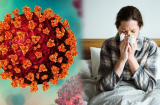 Chuyên gia Anh cảnh báo 5 triệu chứng Covid-19 phổ biến nhất lúc này, không đơn giản chỉ là ho, sốt như trước