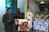 Dương Triệu Vũ và gia đình làm lễ cầu nguyện cho bố ruột tại Mỹ