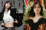 4 sao nữ đình đám thế giới lên bìa tạp chí: Selena Gomez phong độ thất thường, Lisa 'cân' tất các phong cách