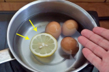 Thêm vài lát chanh tươi vào nồi luộc trứng: Nhận được lợi ích tuyệt vời, nhiều người chưa biết