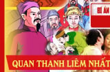 Vị quan thanh liêm nhất sử Việt: Móc họng trả bữa ăn cho kẻ hối lộ, tiên tri 2 điều cho con cháu