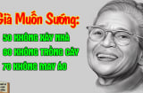 Tổ Tiên đã nói: '50 không xây nhà, 60 không trồng cây, 70 không may áo', có nghĩa là gì?