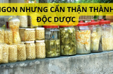 Ăn dưa cà muối cẩn thận ung thư vì thói quen người Việt hay mắc, sửa ngay tránh biến món ngon thành độc dược