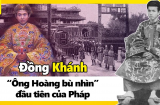 Vị vua 'bù nhìn' của Việt Nam lấy hơn 100 vợ, lên ngôi chỉ nhờ 'ăn may'?