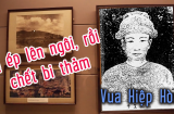 Vị vua nào trong sử Việt viết chiếu xin thôi làm vua, vẫn bị ép uống thuốc độc tự kết liễu?