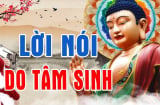 Phật dạy: ''Lời nói do tâm sinh'', muốn biết người có tâm tính tốt xấu thế nào, chỉ cần quan sát điểm này