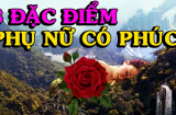 Phụ nữ phúc đức sâu dày thường có 3 điểm này sáng rõ trên thân thể