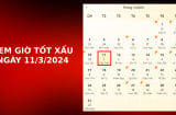 Xem giờ tốt xấu ngày 11/3/2024 chuẩn nhất, xem lịch âm ngày 11/3/2024