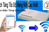 Mạng Wifi trong nhà bị chậm không ổn định: Làm ngay 3 cách này lướt ầm ầm, nhanh gấp 3 lần